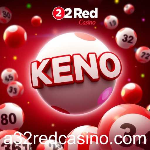 Exploring the Thrills of Keno at 32red Casino